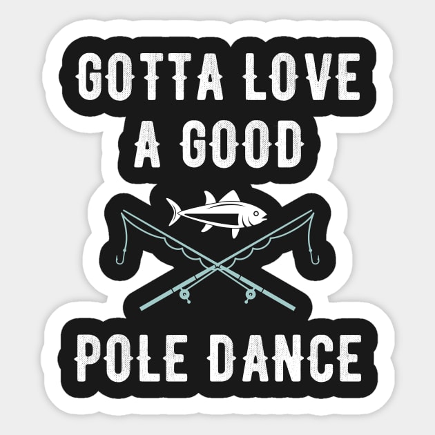 Gotta love a good pole dance Sticker by captainmood